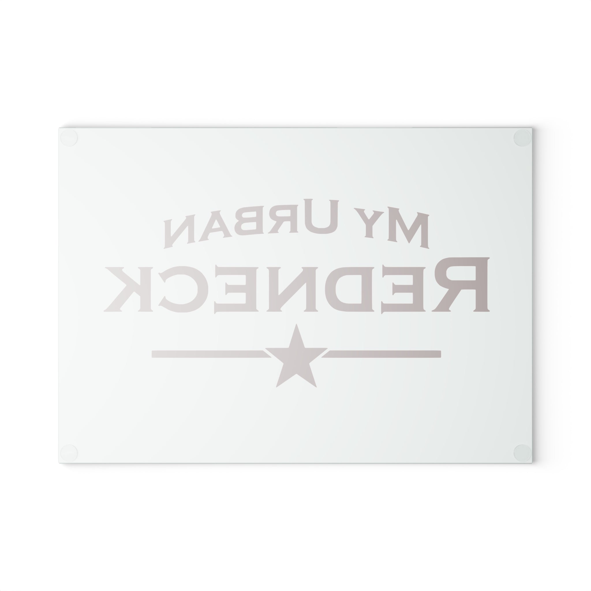 My Urban Redneck Glass Cutting Board – Retro Star Kitchen Prep Board