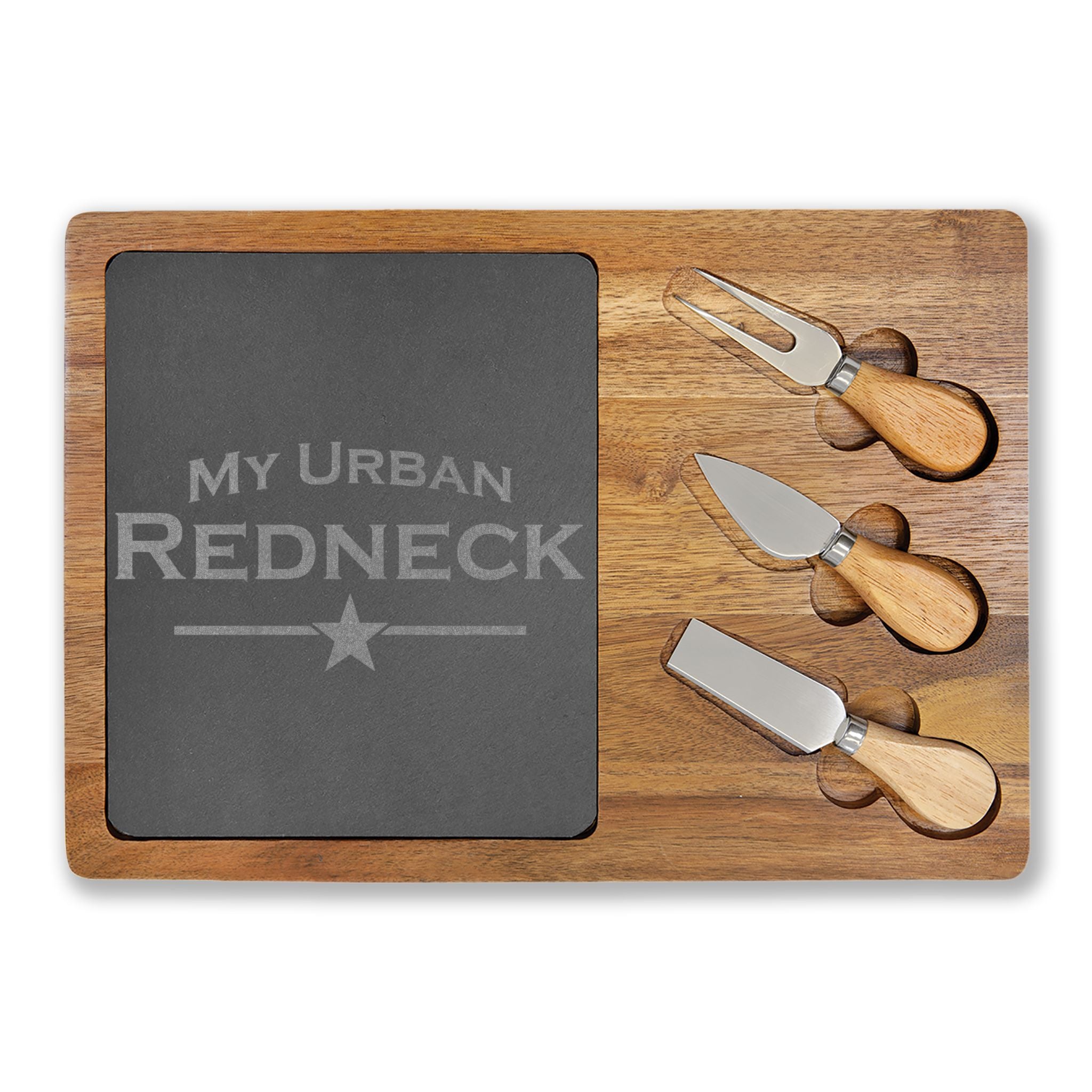 Engraved Acacia Charcuterie Board with Slate Insert — "My Urban Redneck" Cheese Set