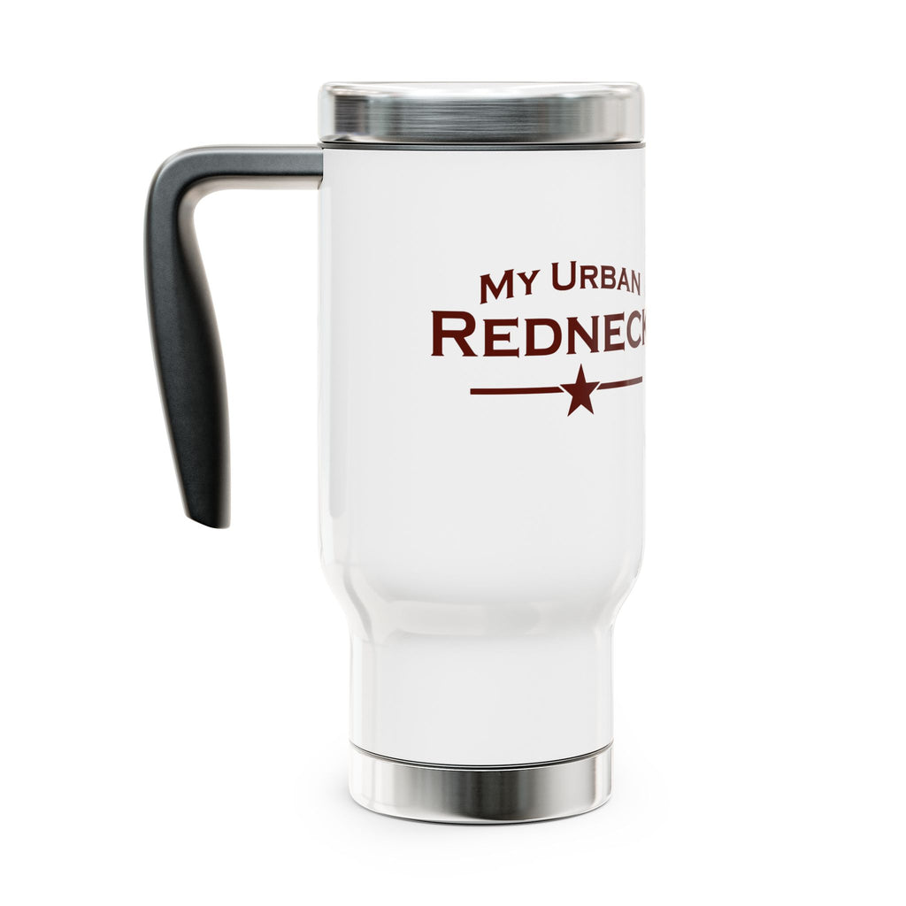 My Urban Redneck 14oz Stainless Travel Mug with Handle — Insulated Coffee Tumbler